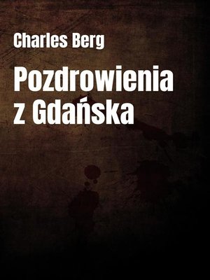 cover image of Pozdrowienia z Gdańska